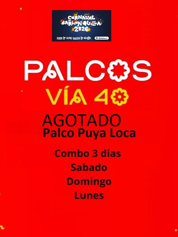 Boletas Palco Puya Loca