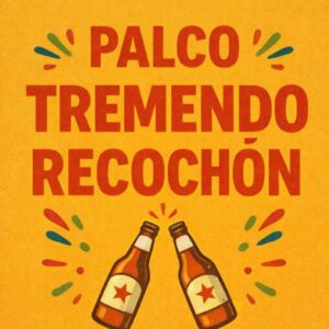 Palco Tremendo Recochon
